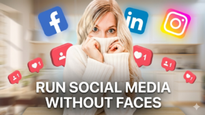 Run Social Media Without Faces